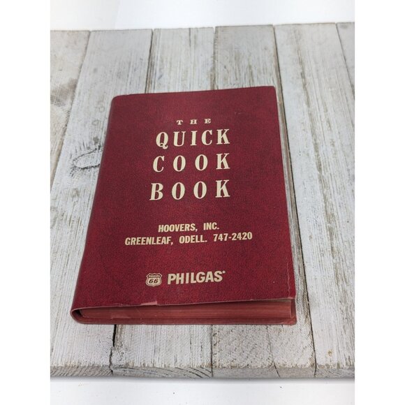 Other - Vintage The Quick Cook Book Hoovers Inc. Greenleaf Odell Philgas Phillips 66